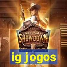 ig jogos